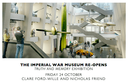 THE IMPERIAL WAR MUSEUM REOPENS